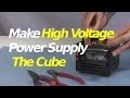 The Cube - How to Make High Voltage Power Supply w Flyback/Builtin Diodes The Cube - How to Make High Voltage Power Supply w Flyback/Builtin Diodes