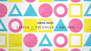 Original_001 | シンプルな図形のモーショングラフィックス CIRCLE + TRIANGLE + SQUARE  - Motion Graphics