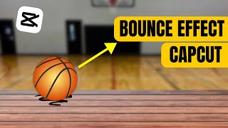 How to Make a Bounce Animation in CapCut | Step-by-Step Tutorial