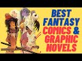 Best Fantasy Comics And Graphic Novels (No Superheroes)