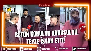 Bütün Konular Konuşuldu. Teyze Sonunda İsyan Etti! | Sokak Röportajları