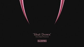 Blackpink - Shut Down  Born Pink Tour Live Band Studio Version
