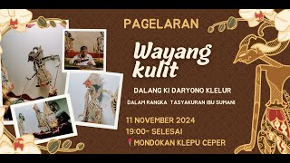 PAGELARAN WAYANG KULIT DALANG KI DARYONO KLELUR