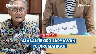 Menteri PU Dody Hanggodo Jelaskan Penyebab Ribuan Karyawan Dirumahkan