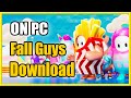 How to GET & Play Fall Guys on PC (Windows Tutorial)