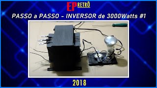 Passo a Passo Inversor de 3000Watts #1