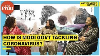 Coronavirus outbreak: How Modi govt is tackling it \u0026 how the pandemic has affected its functioning