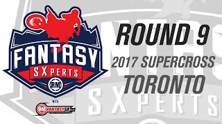 RMFantasy SXperts Round 9 | 2017 Supercross Toronto