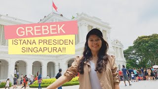 Grebek Istana Presiden Singapura | Hanya buka 5 hari per tahun