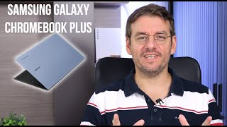 Samsung Galaxy Chromebook Plus : il est là c'est officiel !