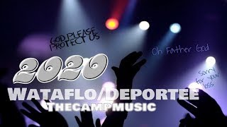 Wataflo X Deportee - 2020 (2020 Chutney)