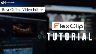 How to Use FlexClip Online Video Editor |FlexClip Review