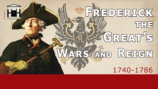 Frederick the Great | Biography, Wars and Reign of Frederick II, King of Prussia (1712-1786)