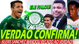 Sinal Verde! Alexis Sanchez Escolheu o Palmeiras! | Mancha Verde Faz Protesto! | Ronaldo Chegou e+
