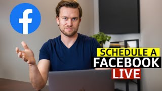 How to Schedule a Facebook Live Stream in 2022