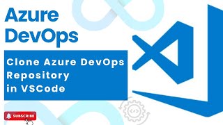 #13 : Clone Azure DevOps Repo/Repository in VSCode | DevOps | Azure DevOps #azuredevops #devops