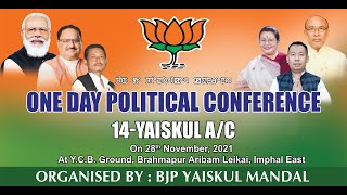 ONE DAY POLITICAL CONFERENCE 14-YAISKUL A/C - ELITE TV 28TH NOV 2021