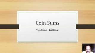 Coin Sums | Project Euler | Recursive Approach