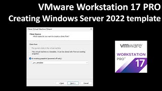 VMware Workstation: Creating Windows Server 2022 template