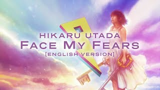 Utada Hikaru & Skrillex - Face My Fears [Lyrics/Lyric ]
