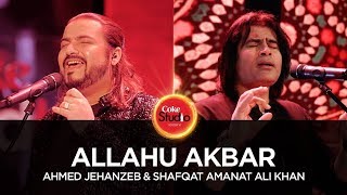 Ahmed Jehanzeb & Shafqat Amanat, Allahu Akbar, Coke Studio Season 10, Episode 1  #CokeStudio10