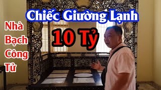 Nhà Bạch Công Tử -Bên Trong Có Gì. Khang Nguyễn TV