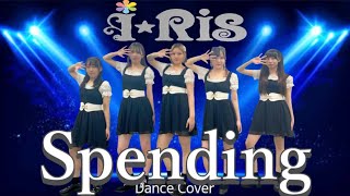 【ぱっちわーく】Spending 踊ってみた 【i☆Ris】