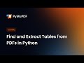 Find and Extract Tables from PDFs in Python