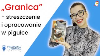 „Granica” - streszczenie i opracowanie w pigułce