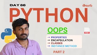 Python Tutorial Day 66 | OOP in Python: Properties, Encapsulation, Classes & Instance Methods