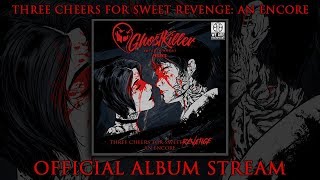 My Chemical Romance - Three Cheers For Sweet Revenge: An Encore (Official Album Stream)