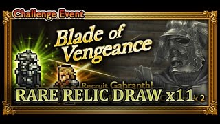 [FFRK] FFXII Blade of Vengeance | Gabranth - Rare Relic Draw x11 #49