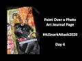 Paint Over a Photo Art Journal Page #AJSnarkAttack2020 Day 4