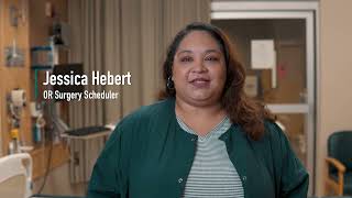 Jessica Hebert - OR Surgery Scheduler