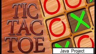 Java Mini Project | Tic Tac Toe GAME Using Java Programming | Java Projects