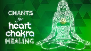 Soothing HEART CHAKRA CHANTS - Seed Mantra YAM Chanting Meditation {anahata} Chakra Heaing Music