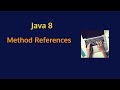 Java 8 - Method References