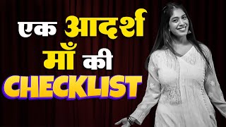 Ek Aadarsh Maa Ki Checklist ft. Harsha Agrawal | Kuch Toh Log Kahenge Ep 5 | The Short Cuts