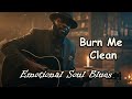 Burn Me Clean — Emotional Soul-Blues Confession Ballad | Rhodes Blues