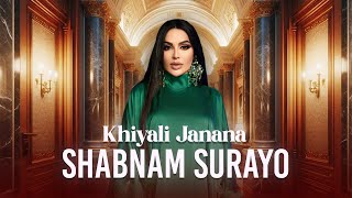 Shabnam Surayo - Khiyali Janana - Шабнами Сурайё - Хиёли Ҷанана