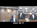 court no 11 live streaming on dt. 31.01.2025 at 10 30 am