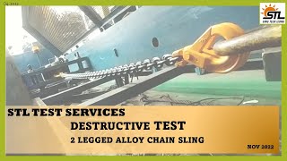 Destructive Test on Lifting Gears - 2 legged Alloy Chain  (10mm) Sling - STL Test Site