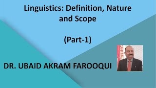 MA FINAL PAPER V(a) Linguistics: Definition, Nature and Scope (Part-1)