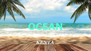 『OCEAN』KENTA