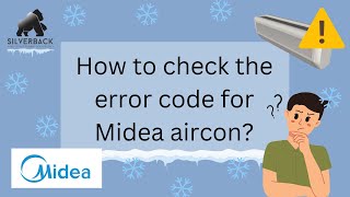 How to check the error code for Midea aircon?