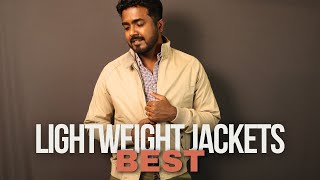 Best Lightweight Jackets for Men – Stylish \u0026 Versatile Picks for Every Season