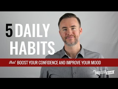 5 Daily Habits that Boost Your Confidence and Improve Your Mood 5 Daily Habits that Boost Your Confidence and Improve Your Mood