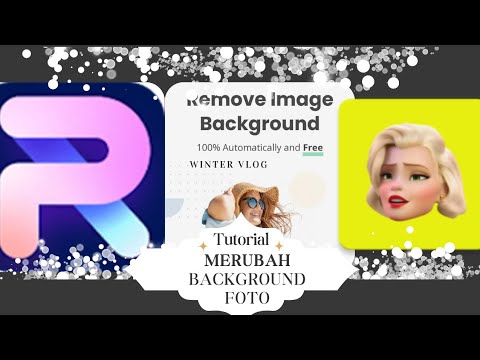 TUTORIAL CARA MERUBAH BACKGROUND FOTO (Remove.bg, Restyle Dan Photoroom ...