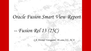 Fusion Cloud Training - Part 41 - How to Build Smart View Report to review Oracle GL Balances
