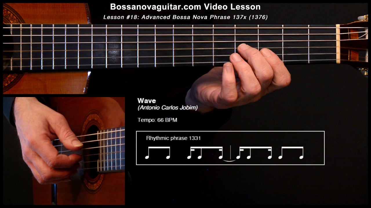 Wave Bossa Nova Guitar Lesson 18 Advanced Phrase 137x Chords Chordify